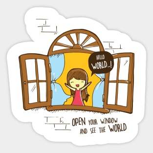 Open your window and see the world Sticker